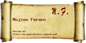 Mojzes Ferenc névjegykártya